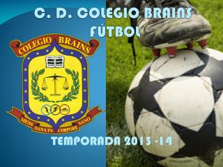 C. D. COLEGIO BRAINS FÚTBOL