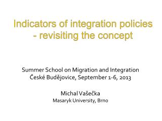 Indicators of integration policies - revisiting the concept