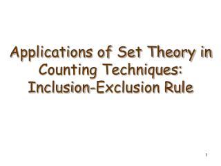 Applications of Set Theory in Counting Techniques: Inclusion-Exclusion Rule
