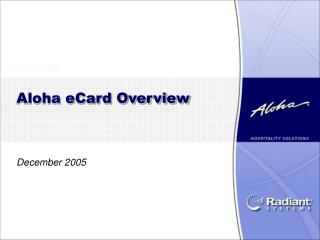 Aloha eCard Overview