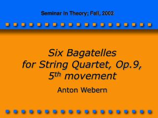Seminar in Theory; Fall, 2002