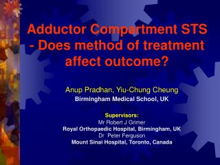 Adductor Compartment STS - Does method of treatment affect outcome?