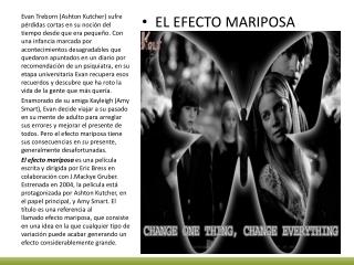 EL EFECTO MARIPOSA