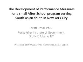Swati Desai, Ph.D. Rockefeller Institute of Government, S.U.N.Y. Albany, NY