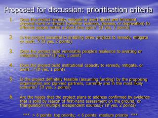 Proposed for discussion: prioritisation criteria