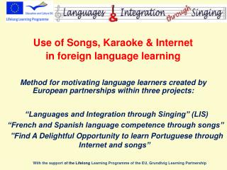 Use of Songs, Karaoke &amp; Internet in foreign language learning