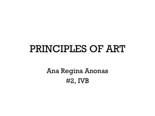 PRINCIPLES OF ART