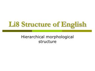 Li8 Structure of English