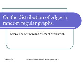 On the distribution of edges in random regular graphs