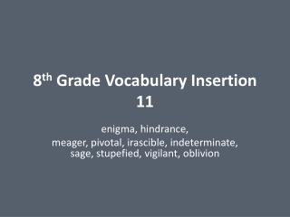 8 th Grade Vocabulary Insertion 11