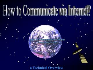 How to Communicate via Internet Press a key to start