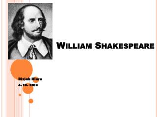 William Shakespeare