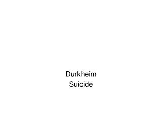 Durkheim Suicide