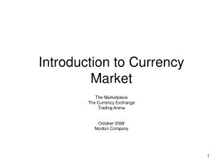 Introduction to Currency Market