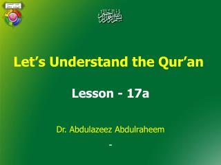 Let’s Understand the Qur’an Lesson - 17a