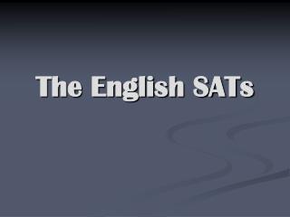 The English SATs