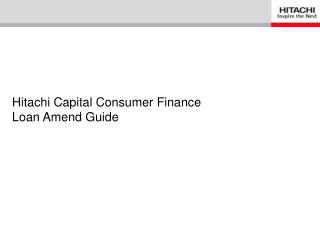Hitachi Capital Consumer Finance Loan Amend Guide