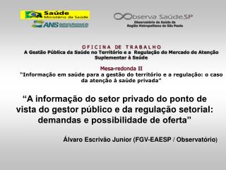 Observatório de Saúde da Região Metropolitana de São Paulo