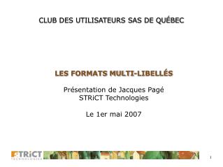 CLUB DES UTILISATEURS SAS DE QUÉBEC