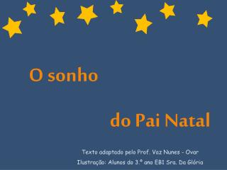 O sonho do Pai Natal