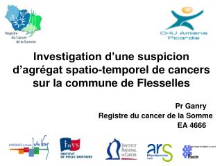 Investigation d’une suspicion d’agrégat spatio-temporel de cancers sur la commune de Flesselles