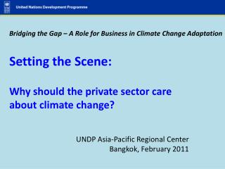 UNDP Asia-Pacific Regional Center Bangkok, February 2011