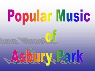 Popular Music of Asbury Park