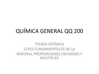QUÍMICA GENERAL QQ 200