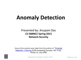 Presented by: Anupam Das CS 568MCC Spring 2013 Network Security