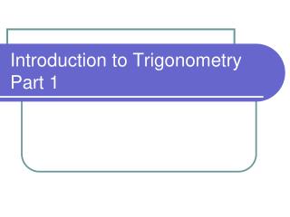 Introduction to Trigonometry Part 1