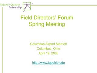 Field Directors’ Forum Spring Meeting