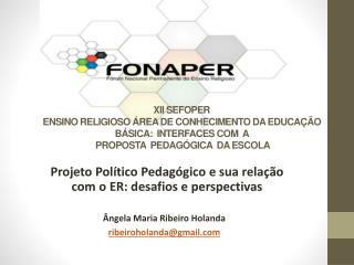 Projeto Político Pedagógico e sua relação com o ER: desafios e perspectivas