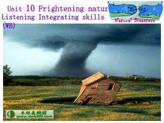 Unit 10 Frightening nature