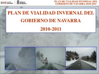 PLAN DE VIALIDAD INVERNAL DEL GOBIERNO DE NAVARRA 2010-2011