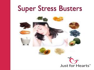 Super Stress Busters