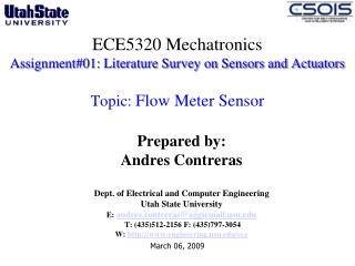 Prepared by: Andres Contreras Dept. of Electrical and Computer Engineering Utah State University