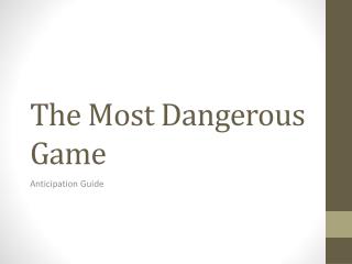 The Most Dangerous Game