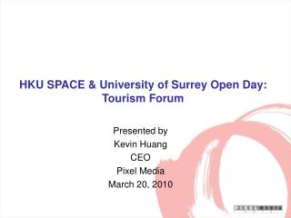 HKU SPACE & University of Surrey Open Day: Tourism Forum