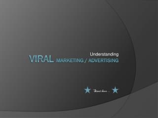 Viral Marketing / ADVertising