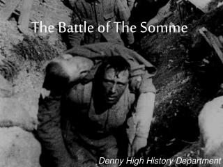 The Battle of The Somme