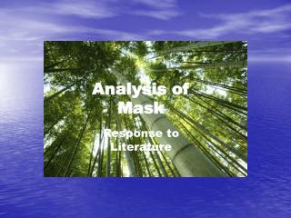 Analysis of Mask Response to Literature