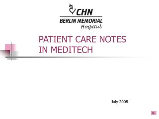 PATIENT CARE NOTES IN MEDITECH