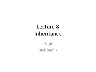 Lecture 8 Inheritance
