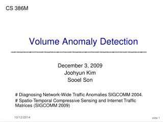 Volume Anomaly Detection