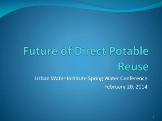 Future of Direct Potable Reuse
