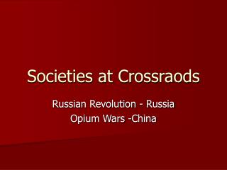 Societies at Crossraods