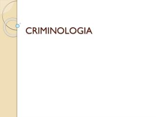 CRIMINOLOGIA