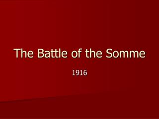 The Battle of the Somme