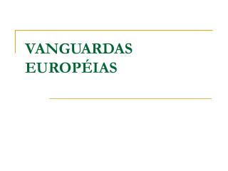 VANGUARDAS EUROPÉIAS