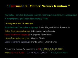 &quot; T our ma l in es; Mother Natures Rainbow &quot;